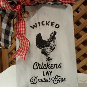 Sign: Wicked Chickens